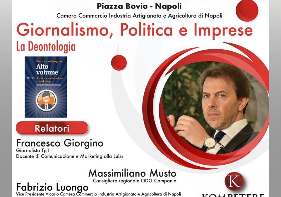 Formazione giornalistica: Francesco Giorgino alla Camera di Commercio di Napoli